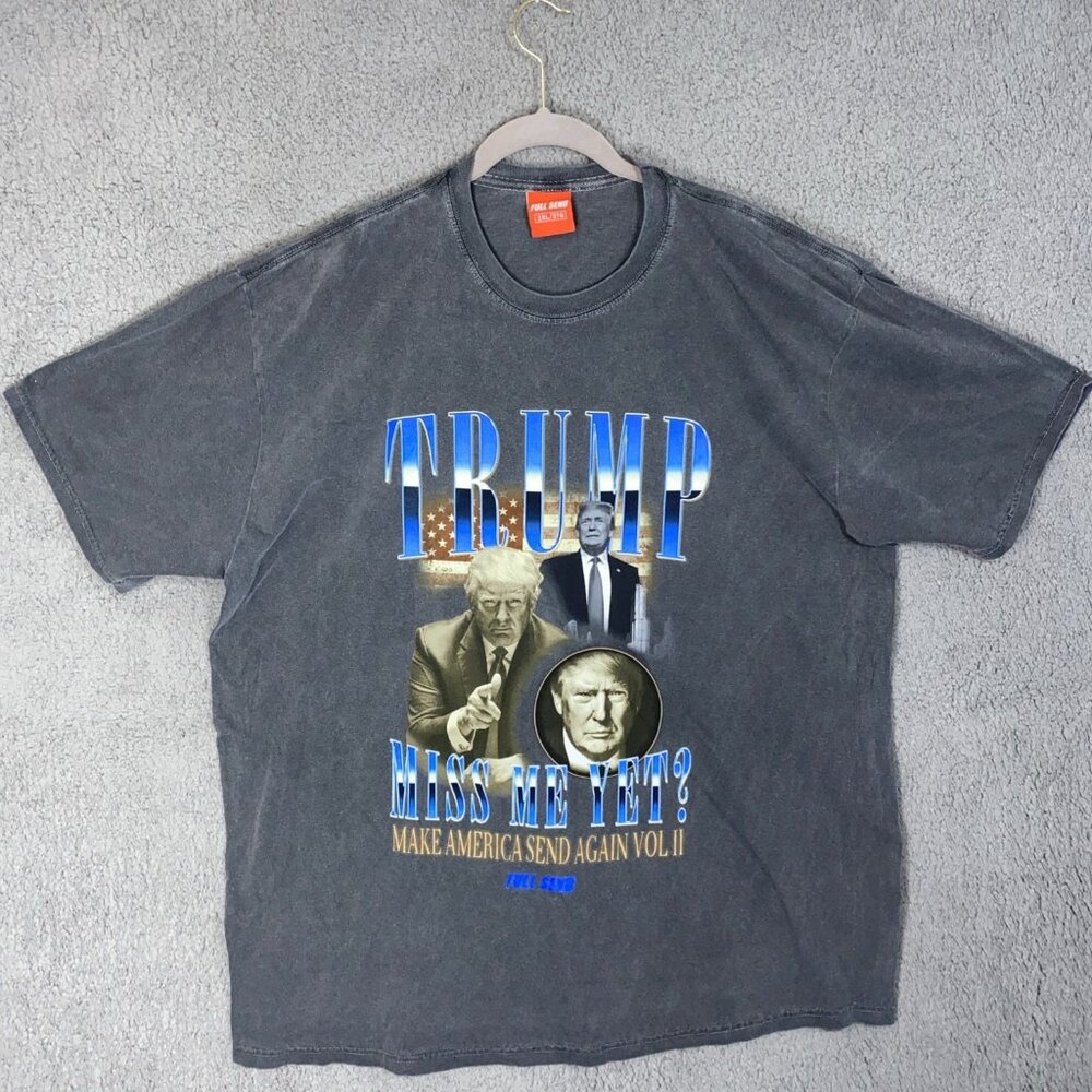 Donald Trump Men’s 2XL “Miss Me Yet?” Full Send Tee